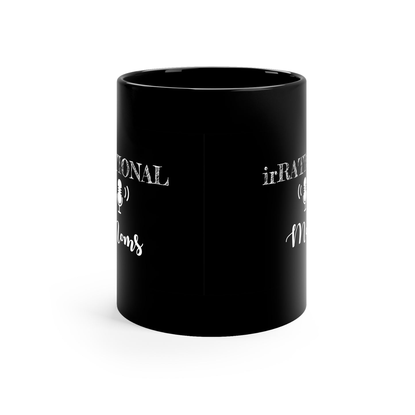 irRational Moms 11oz Black Mug (logo in white)