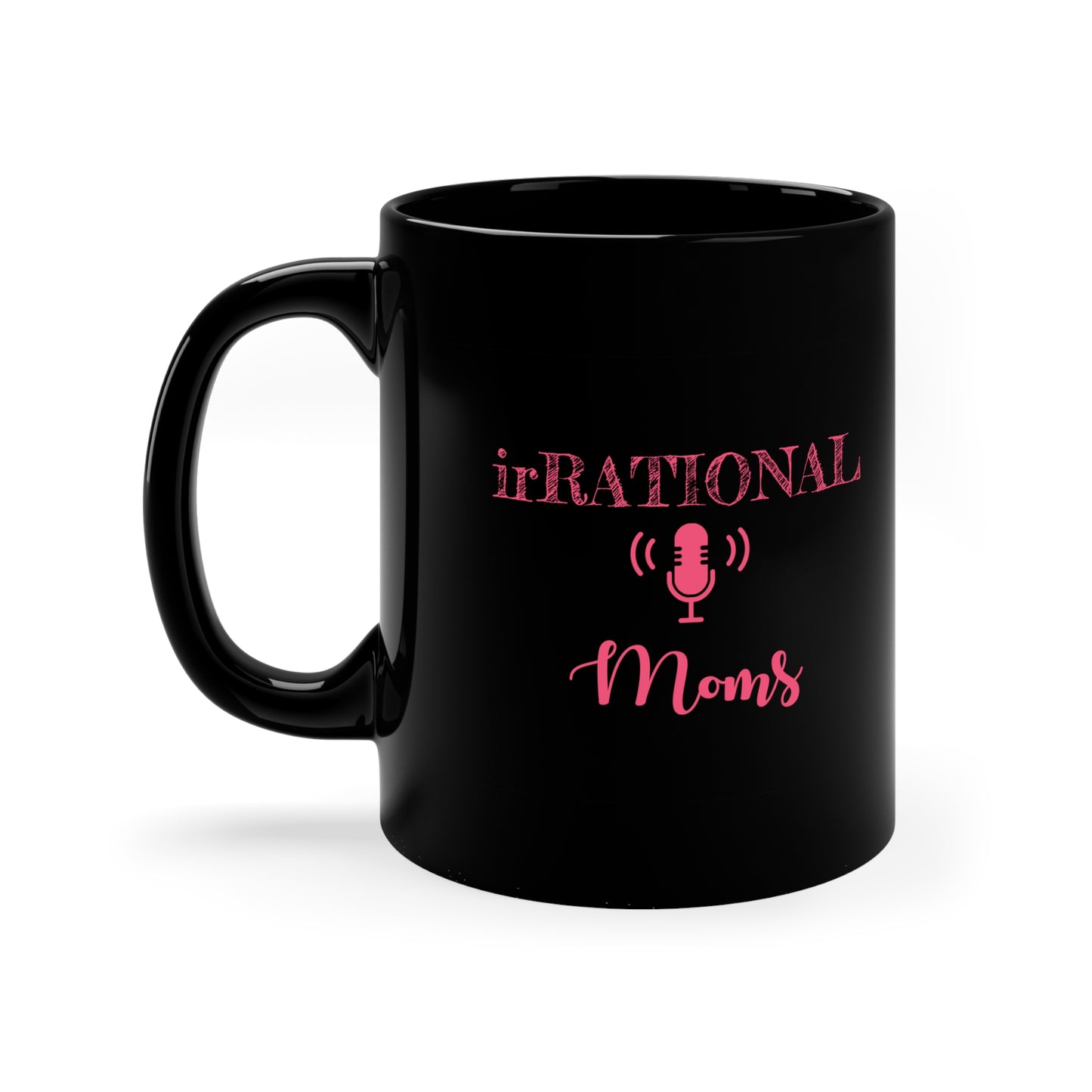 irRational Moms 11oz Black Mug (logo in pink)