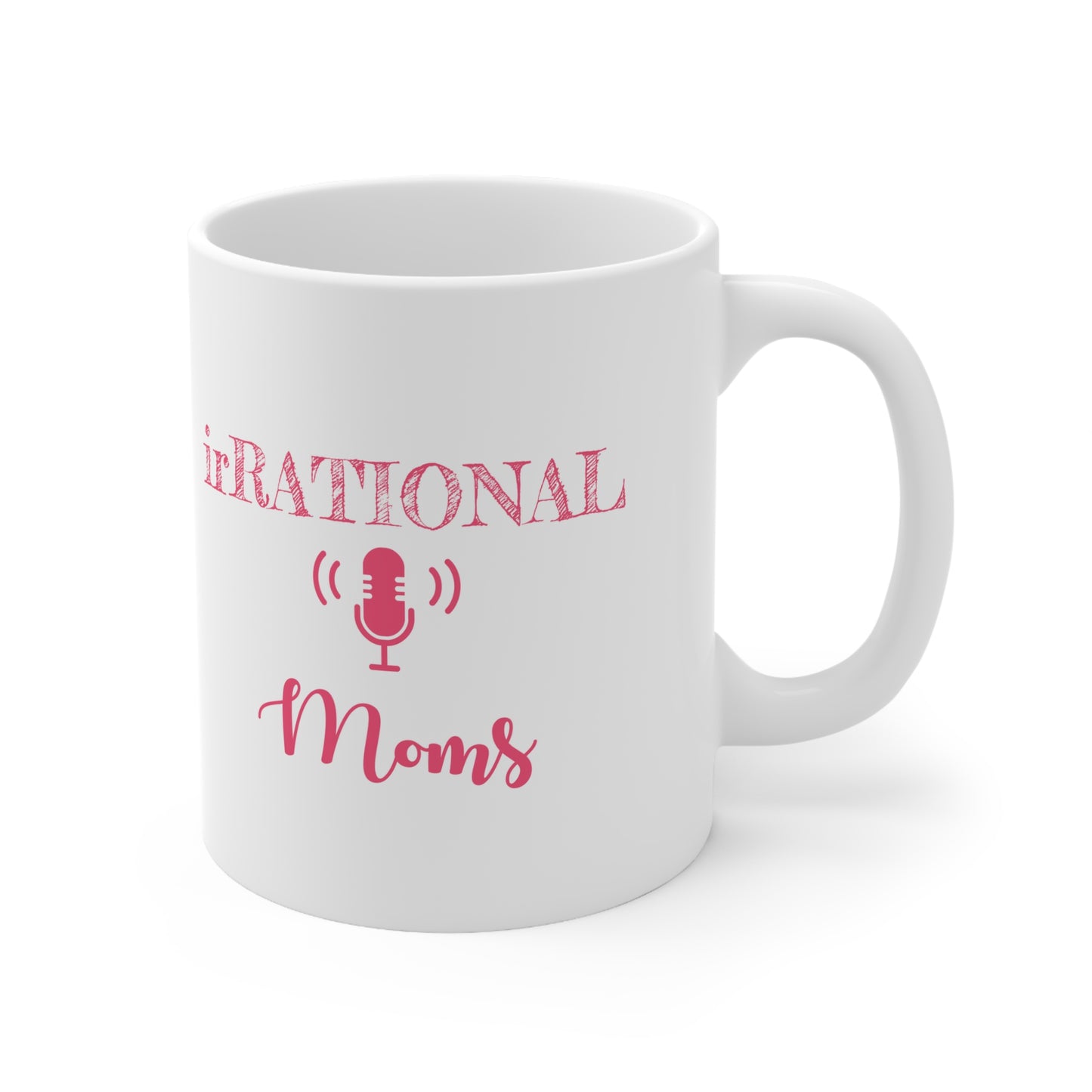 irRational Moms Coffee Cup