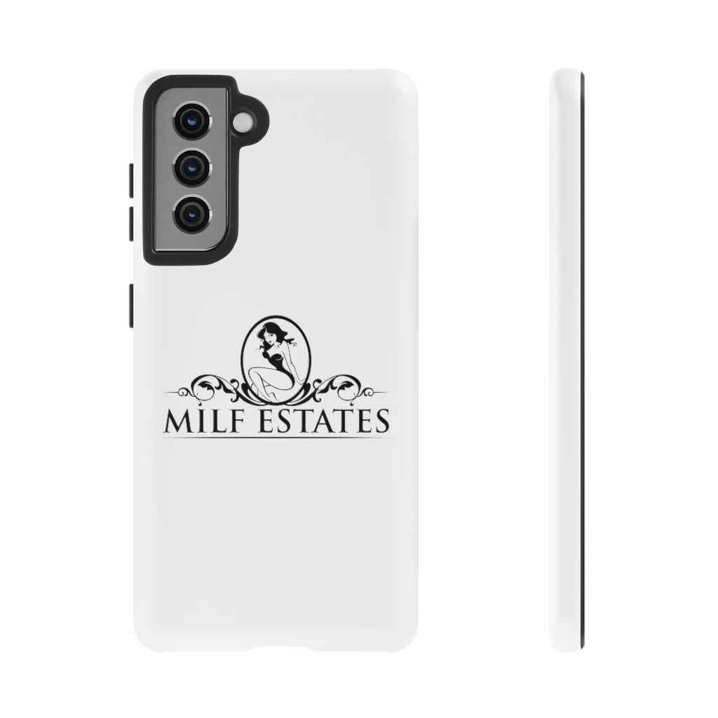 MILF ESTATES- Phone Case