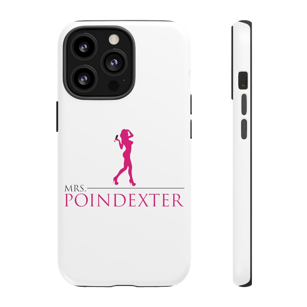 Mrs. Poindexter- Phone Cases