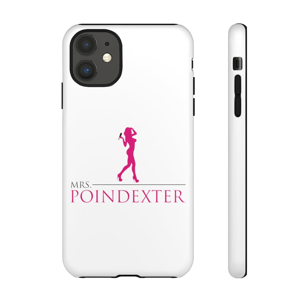 Mrs. Poindexter- Phone Cases