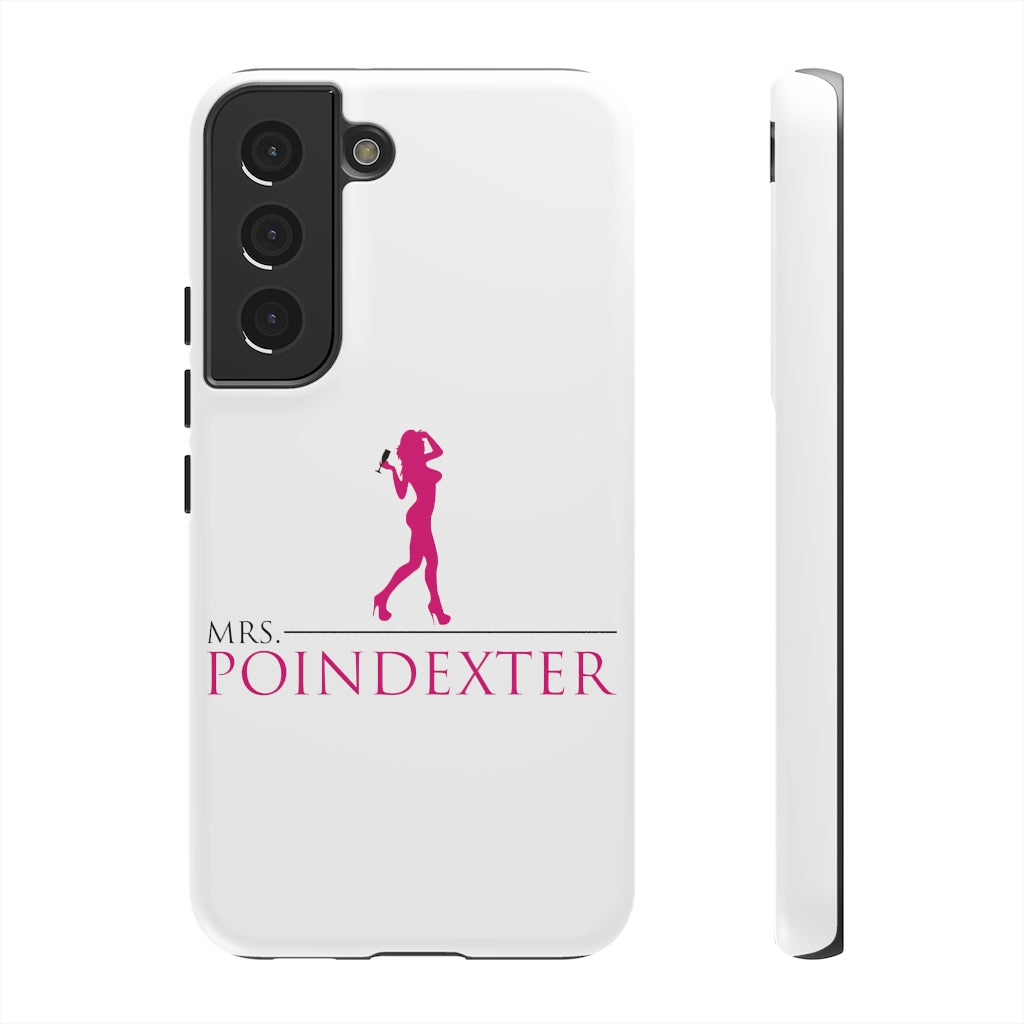 Mrs. Poindexter- Phone Cases