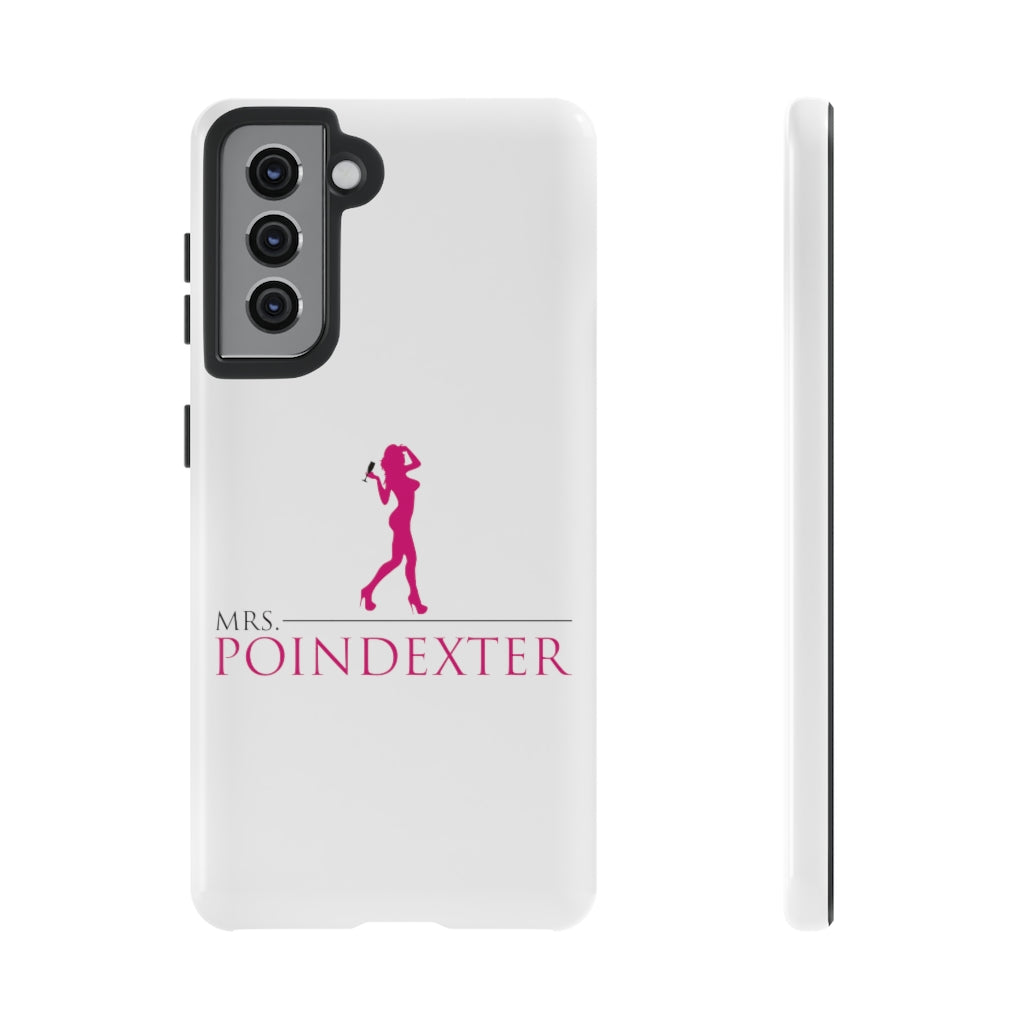 Mrs. Poindexter- Phone Cases