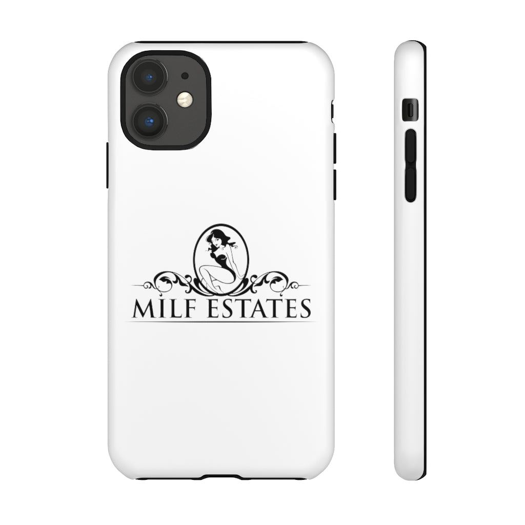 MILF ESTATES- Phone Case