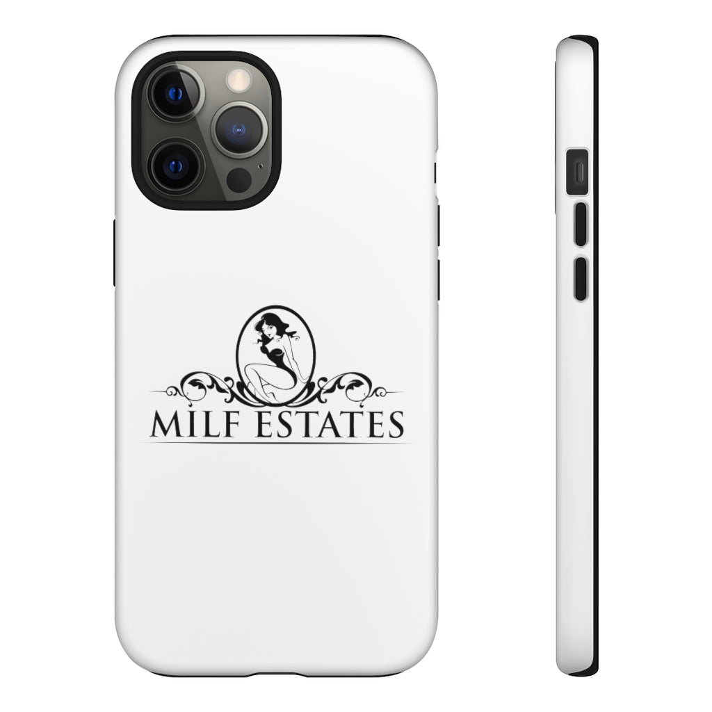 MILF ESTATES- Phone Case