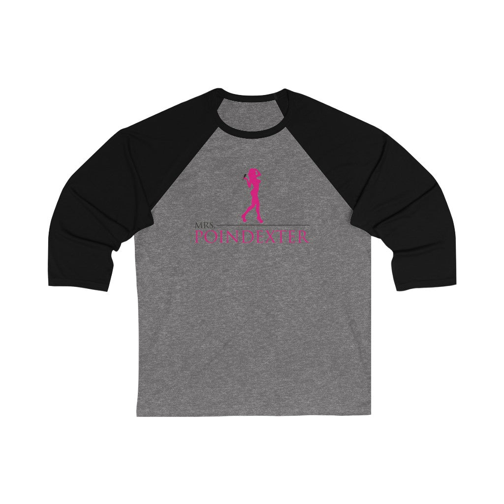 Mrs. Poindexter - Unisex 3\4 Sleeve Baseball Tee