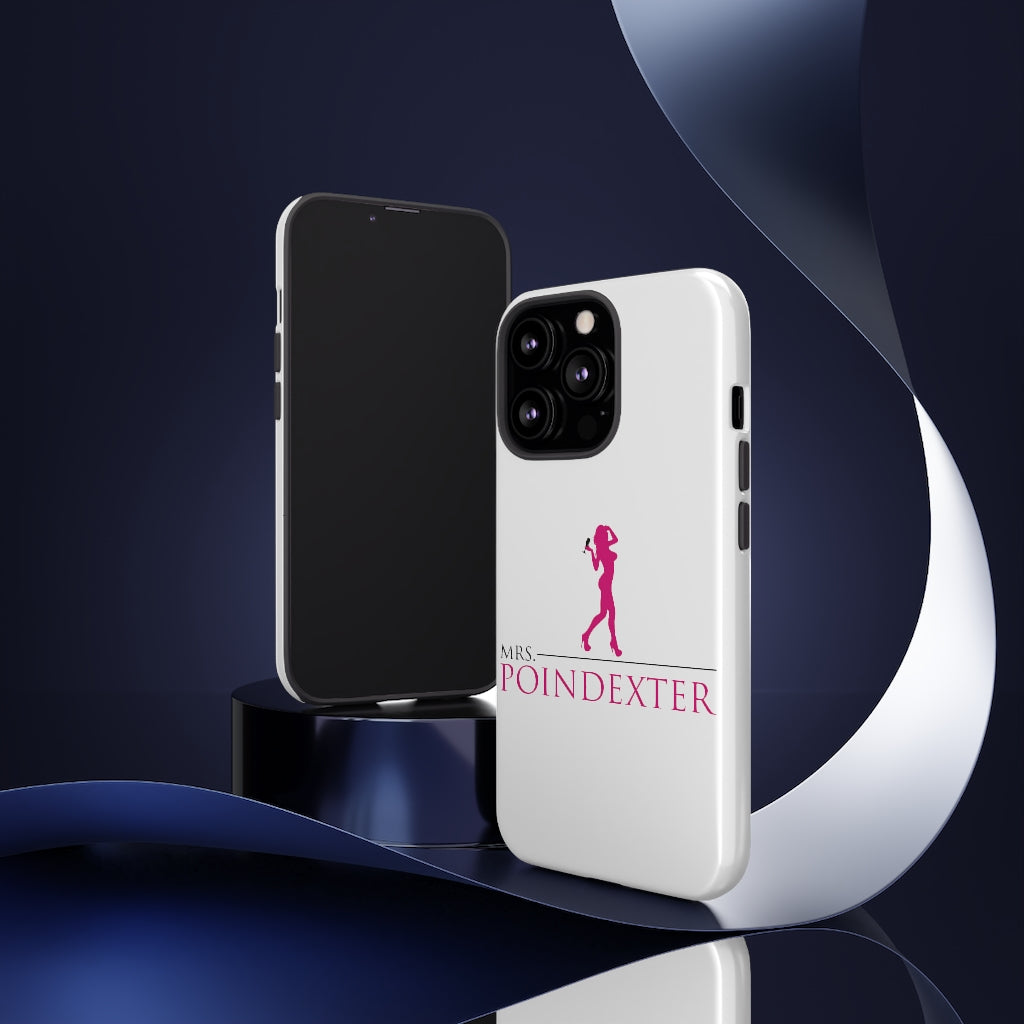 Mrs. Poindexter- Phone Cases