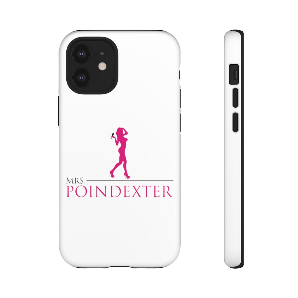 Mrs. Poindexter- Phone Cases