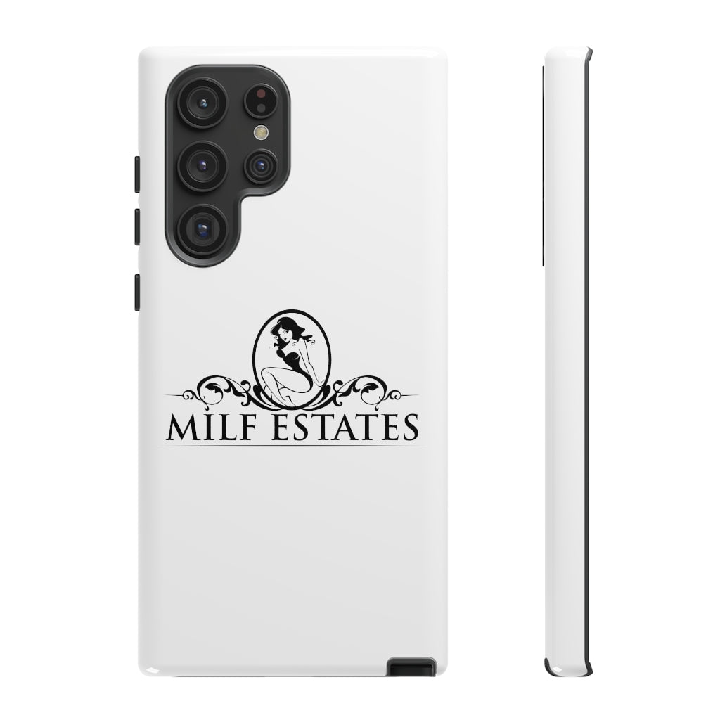 MILF ESTATES- Phone Case
