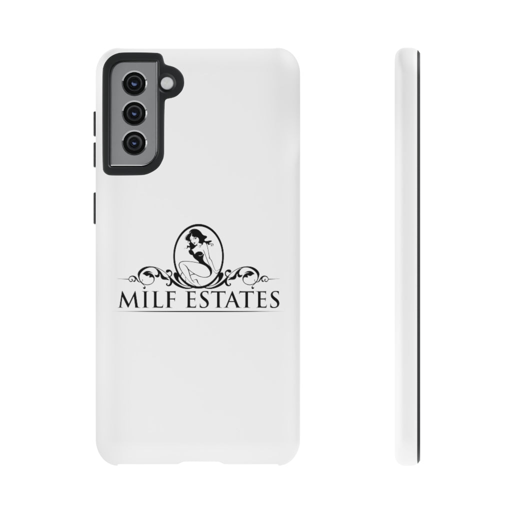 MILF ESTATES- Phone Case