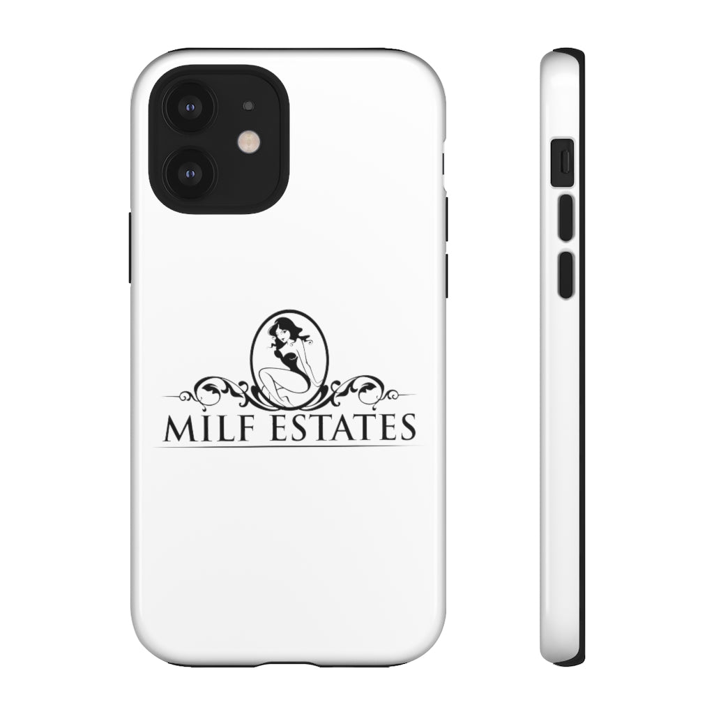 MILF ESTATES- Phone Case