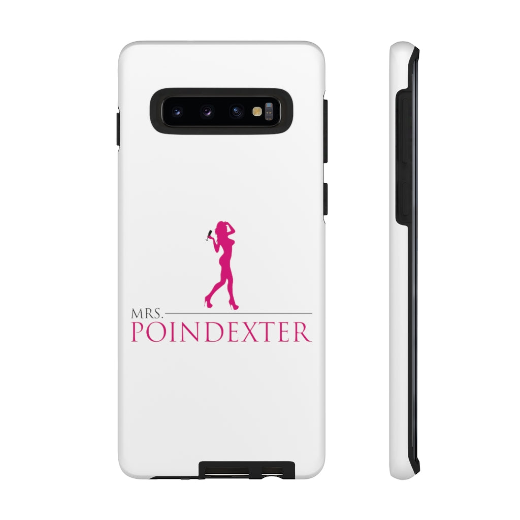 Mrs. Poindexter- Phone Cases
