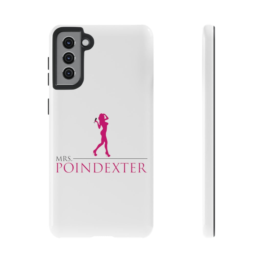 Mrs. Poindexter- Phone Cases