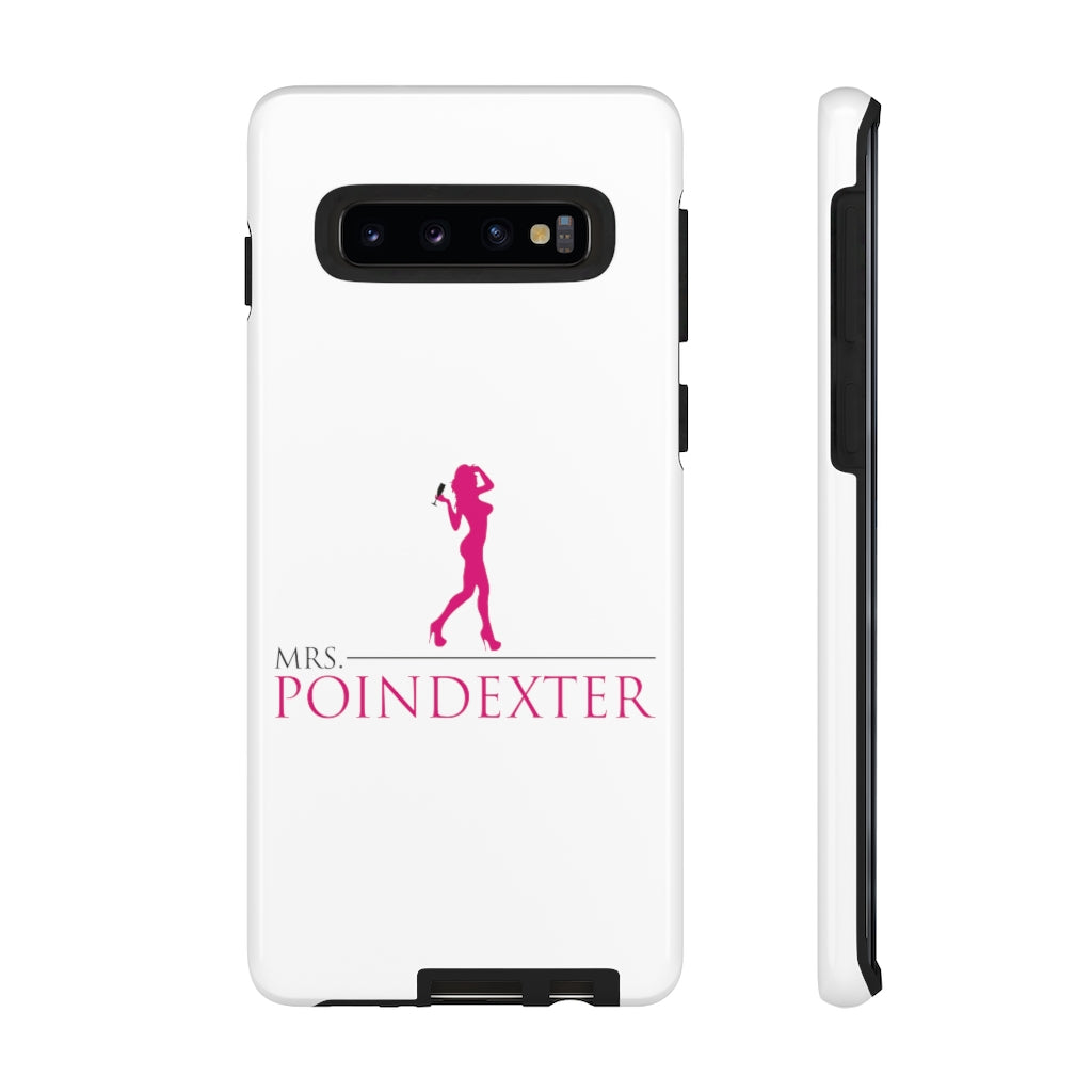 Mrs. Poindexter- Phone Cases