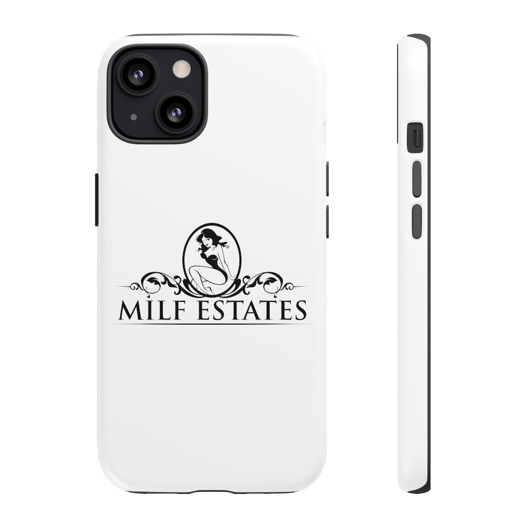 MILF ESTATES- Phone Case