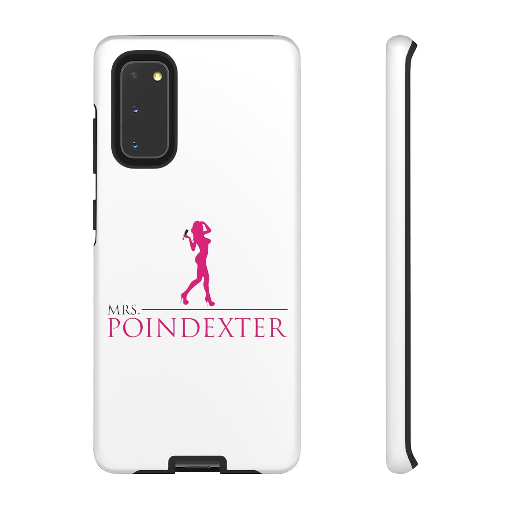 Mrs. Poindexter- Phone Cases