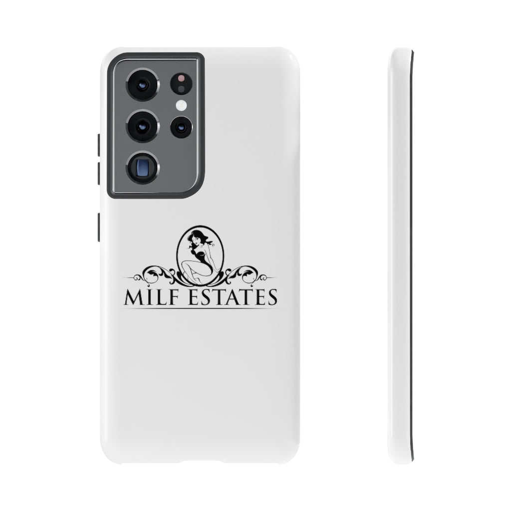 MILF ESTATES- Phone Case