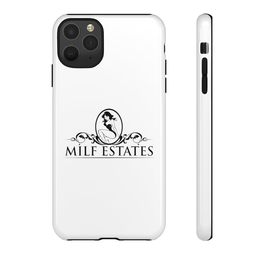 MILF ESTATES- Phone Case