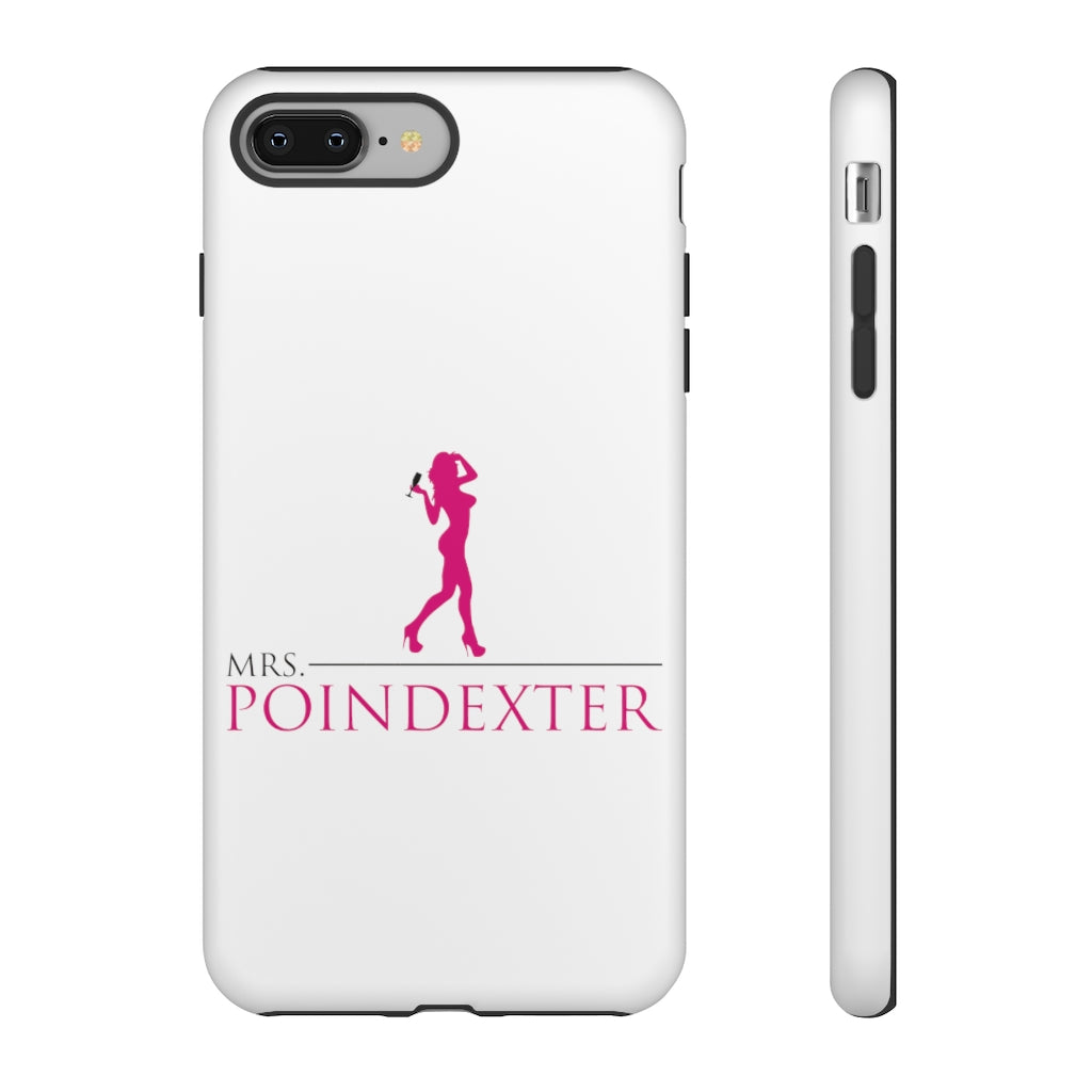 Mrs. Poindexter- Phone Cases