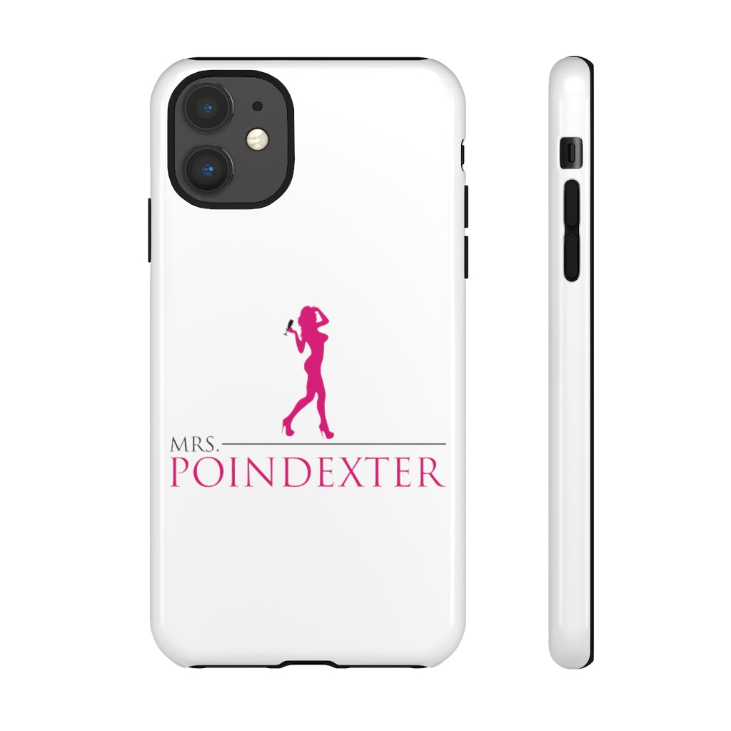 Mrs. Poindexter- Phone Cases