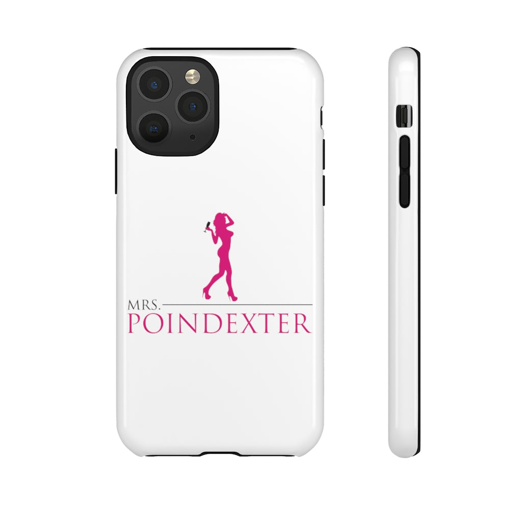 Mrs. Poindexter- Phone Cases