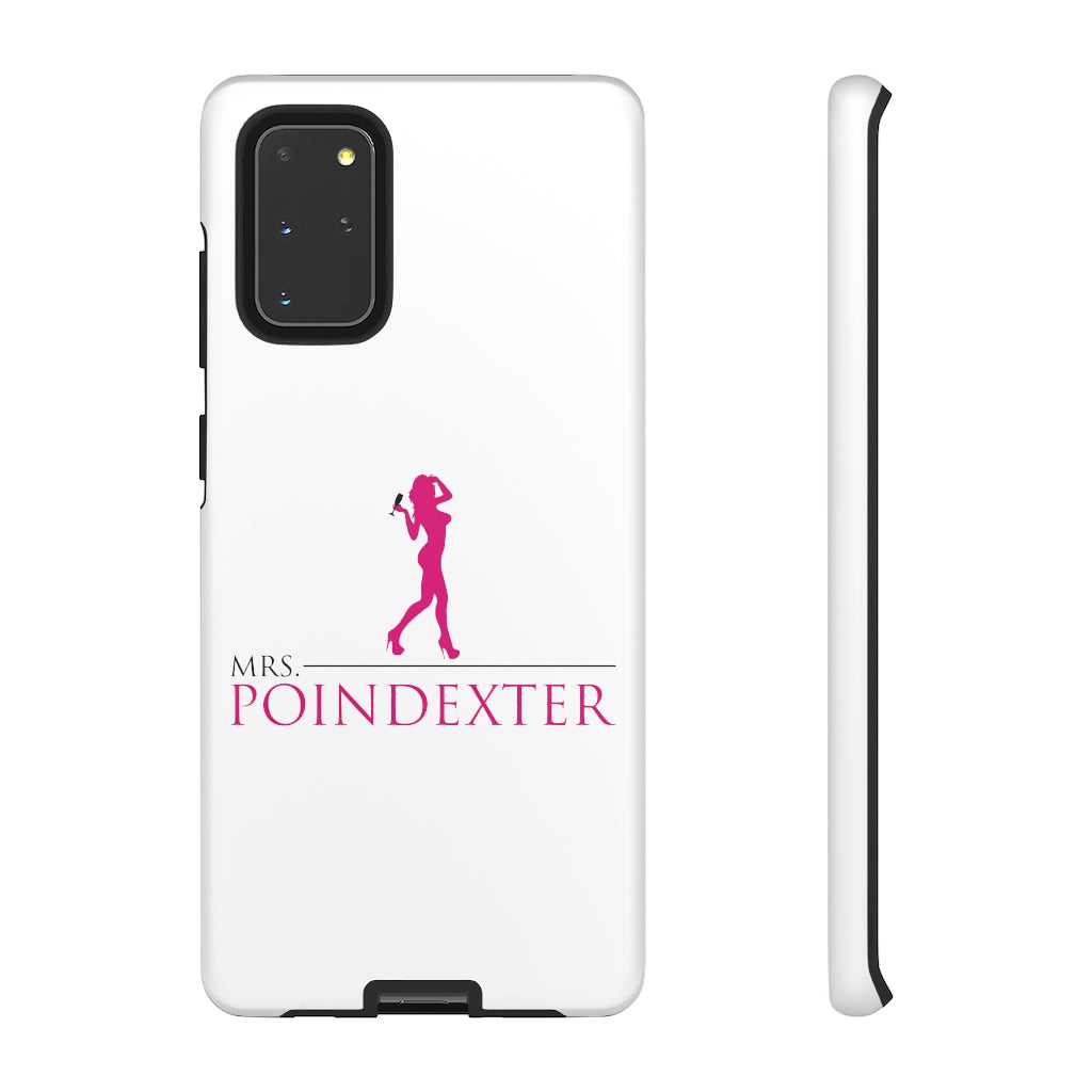 Mrs. Poindexter- Phone Cases
