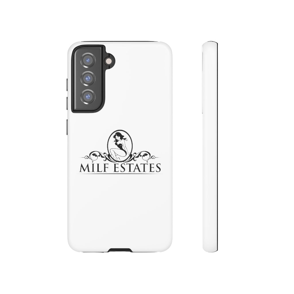 MILF ESTATES- Phone Case