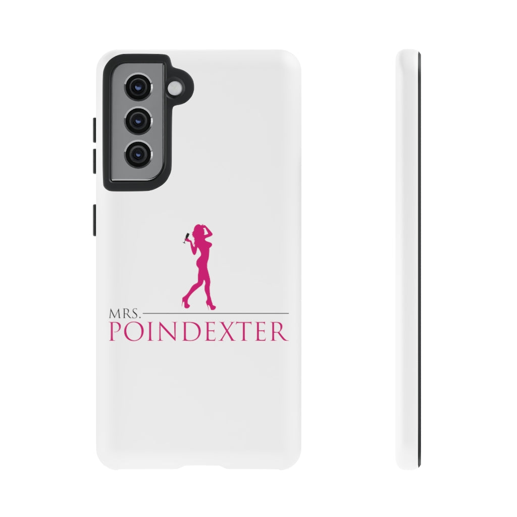 Mrs. Poindexter- Phone Cases