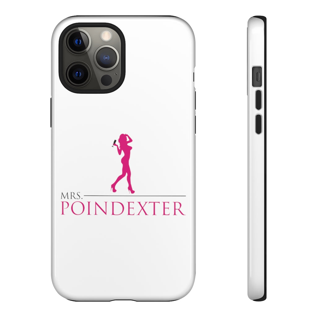 Mrs. Poindexter- Phone Cases