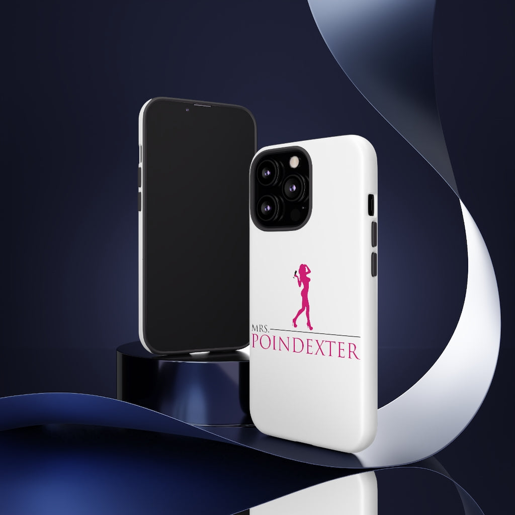 Mrs. Poindexter- Phone Cases