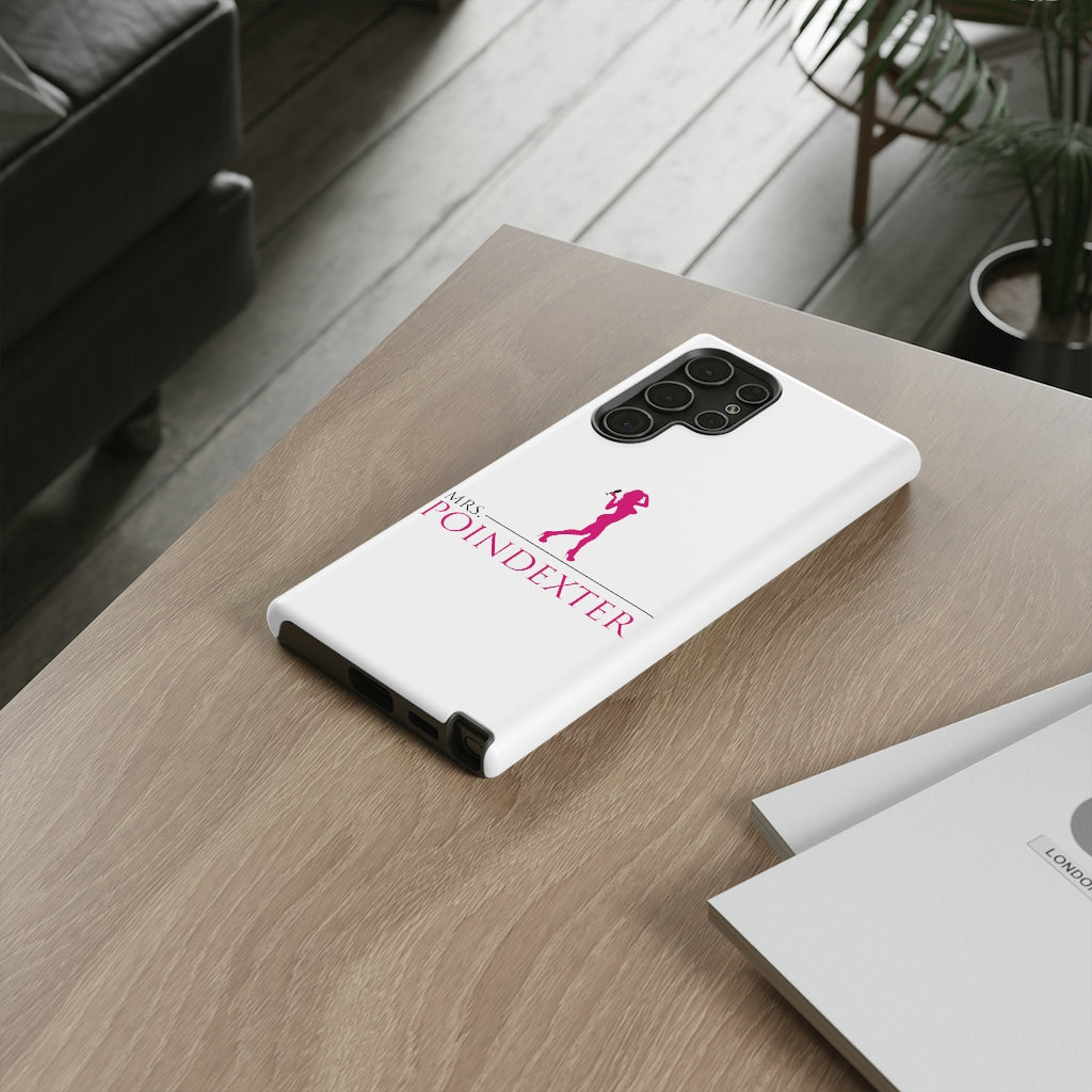 Mrs. Poindexter- Phone Cases