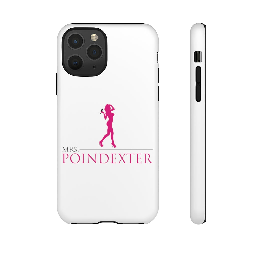 Mrs. Poindexter- Phone Cases