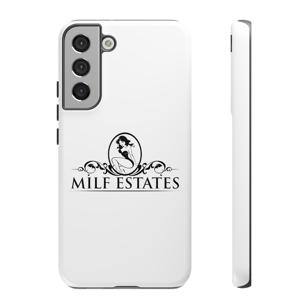 MILF ESTATES- Phone Case