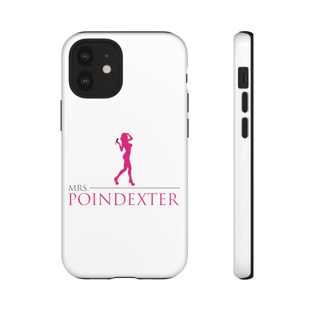 Mrs. Poindexter- Phone Cases