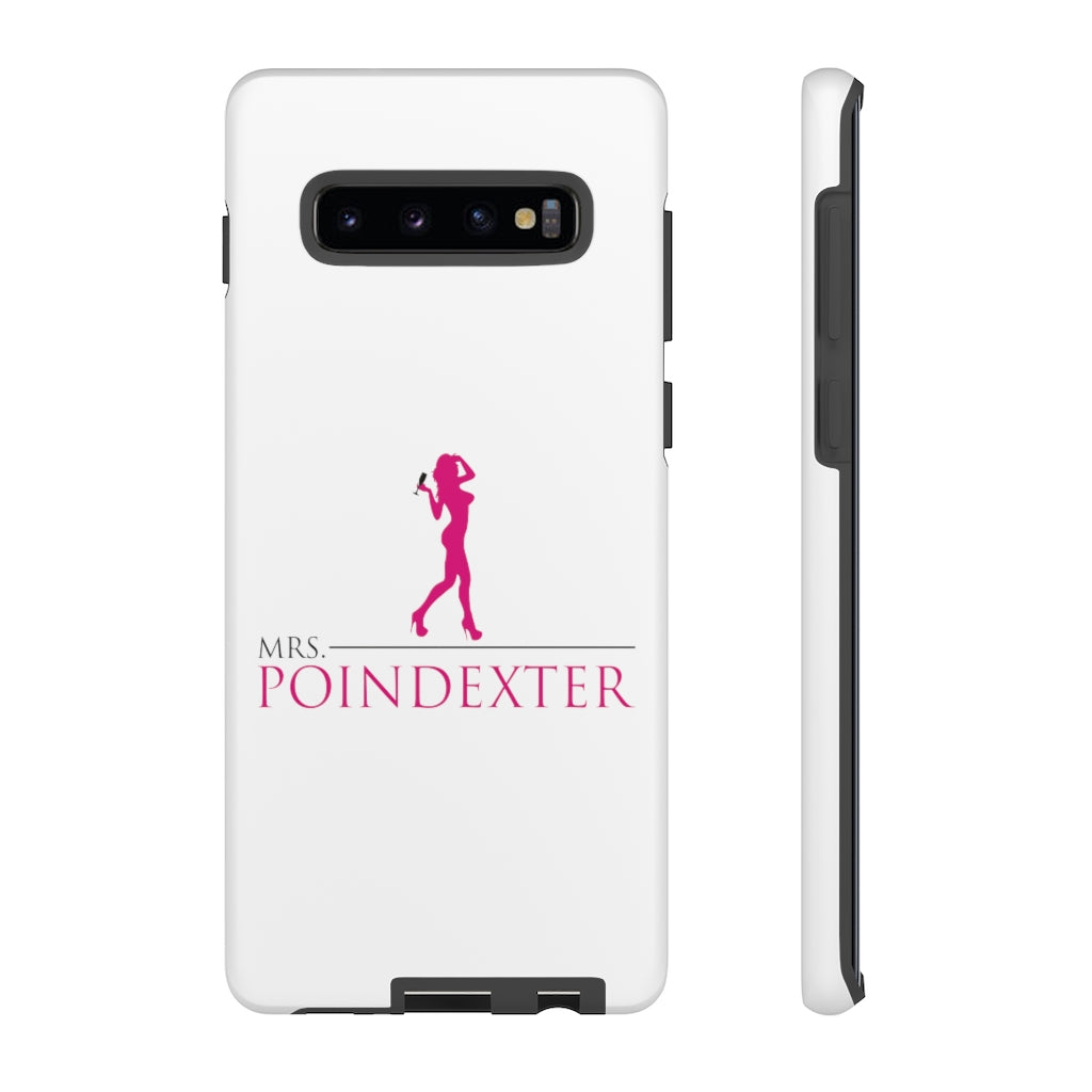 Mrs. Poindexter- Phone Cases