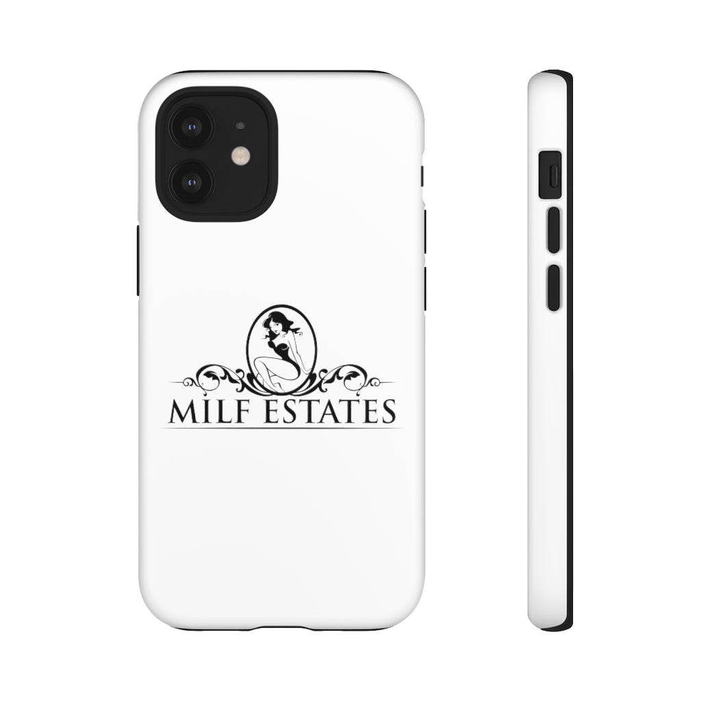 MILF ESTATES- Phone Case