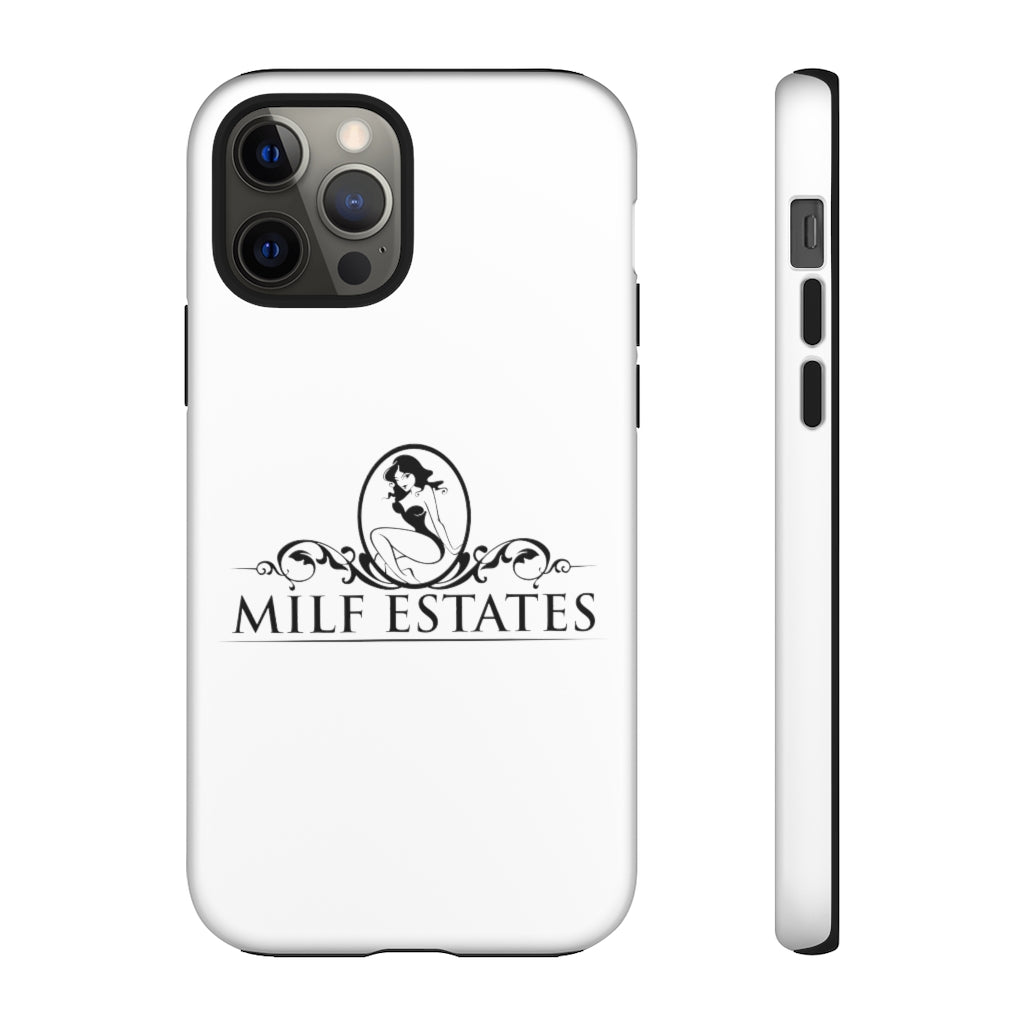 MILF ESTATES- Phone Case