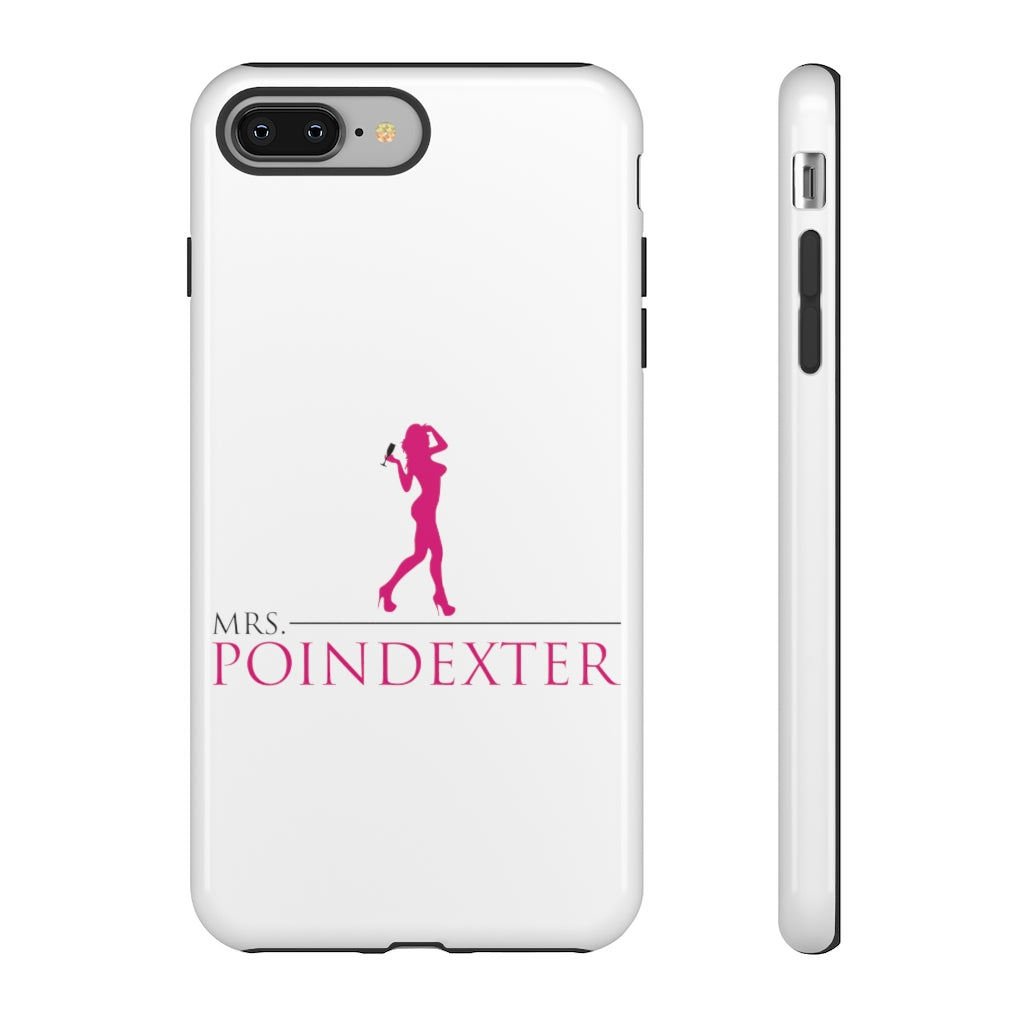 Mrs. Poindexter- Phone Cases