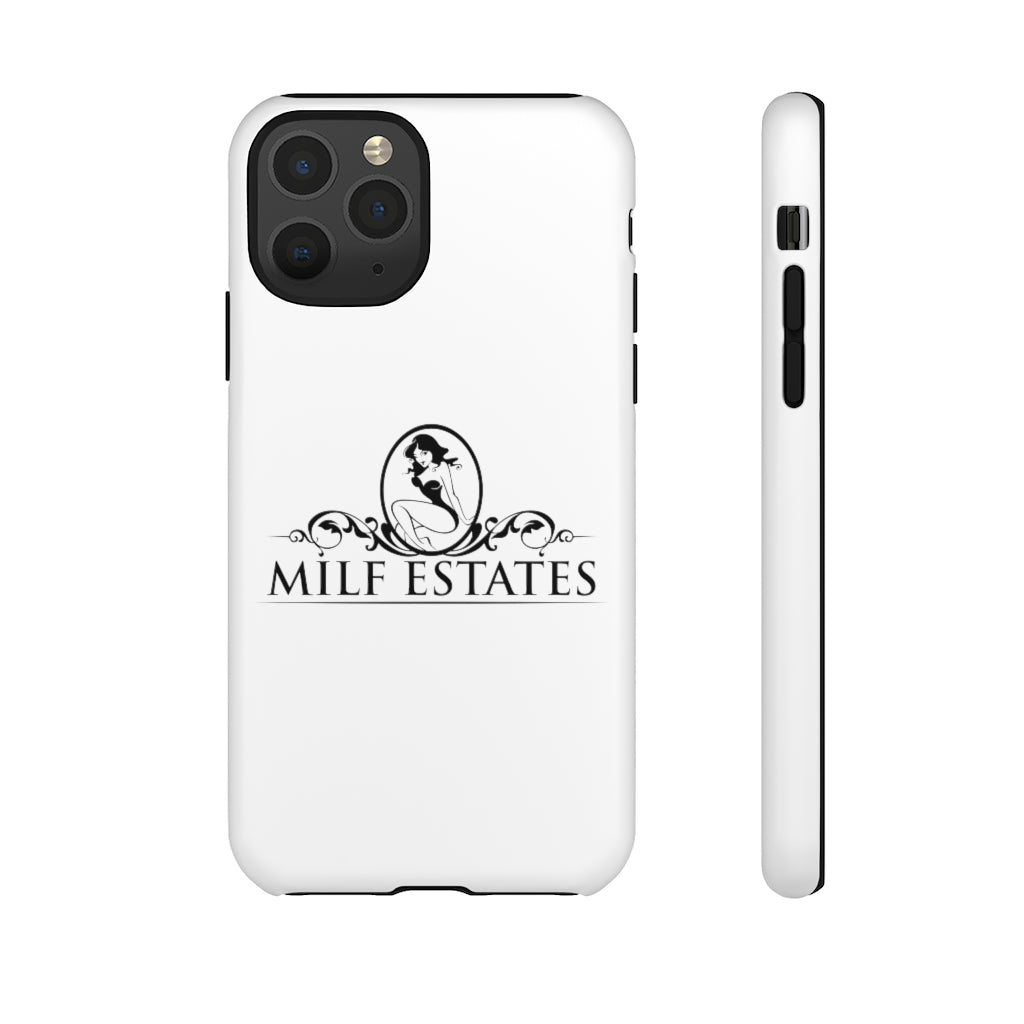 MILF ESTATES- Phone Case