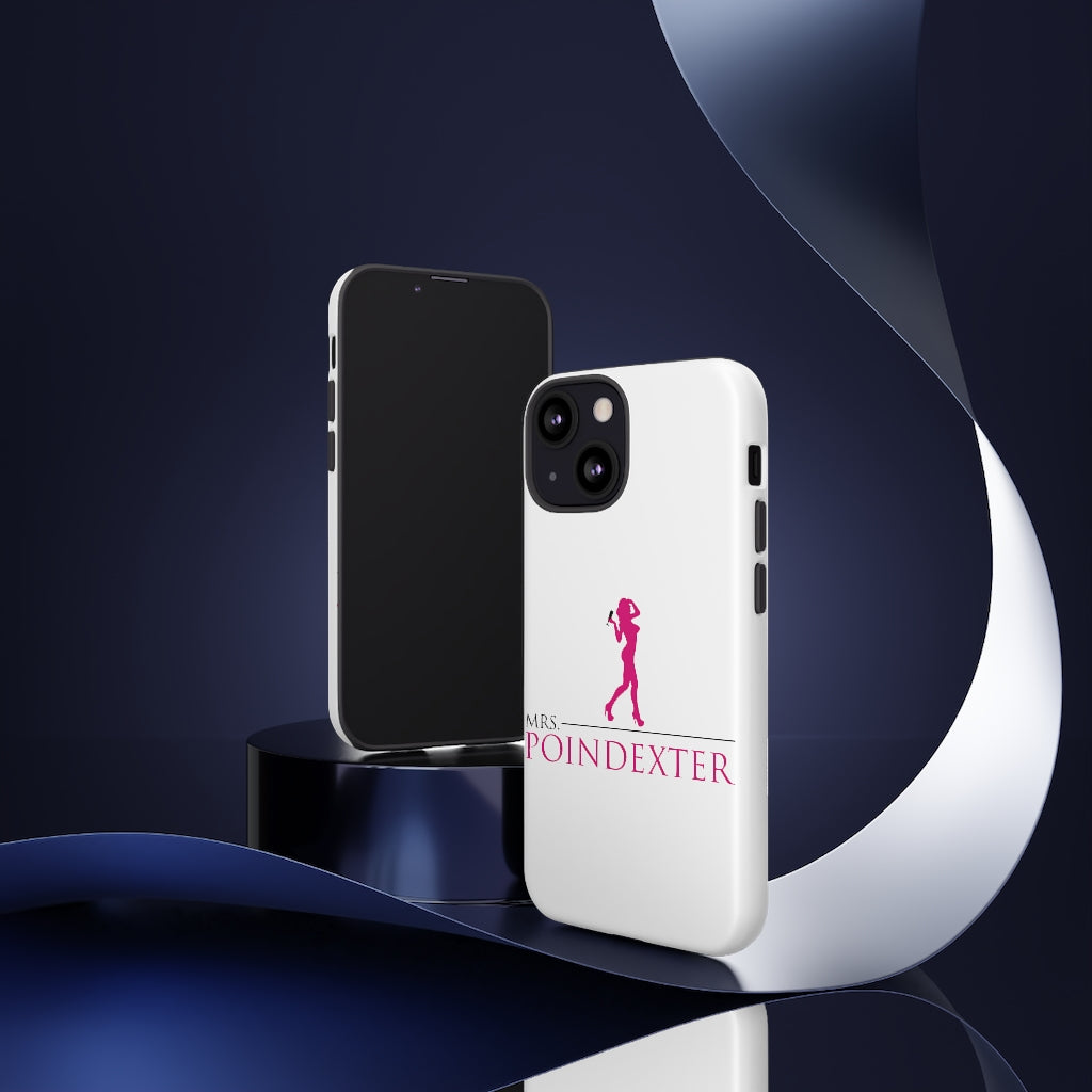Mrs. Poindexter- Phone Cases