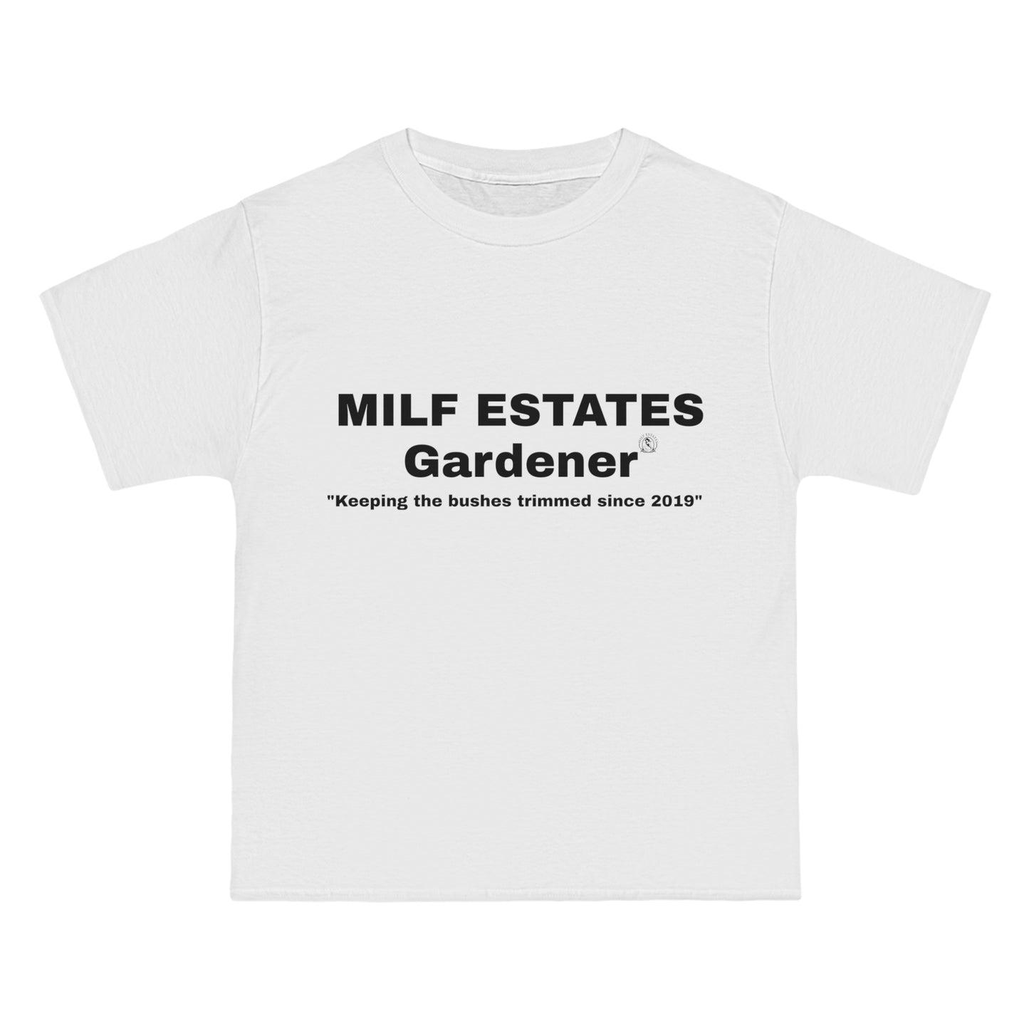 MILF ESTATES Gardener "Keeping the bushes trimmed since 2019"