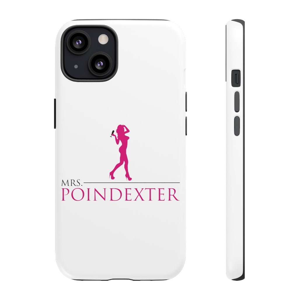 Mrs. Poindexter- Phone Cases