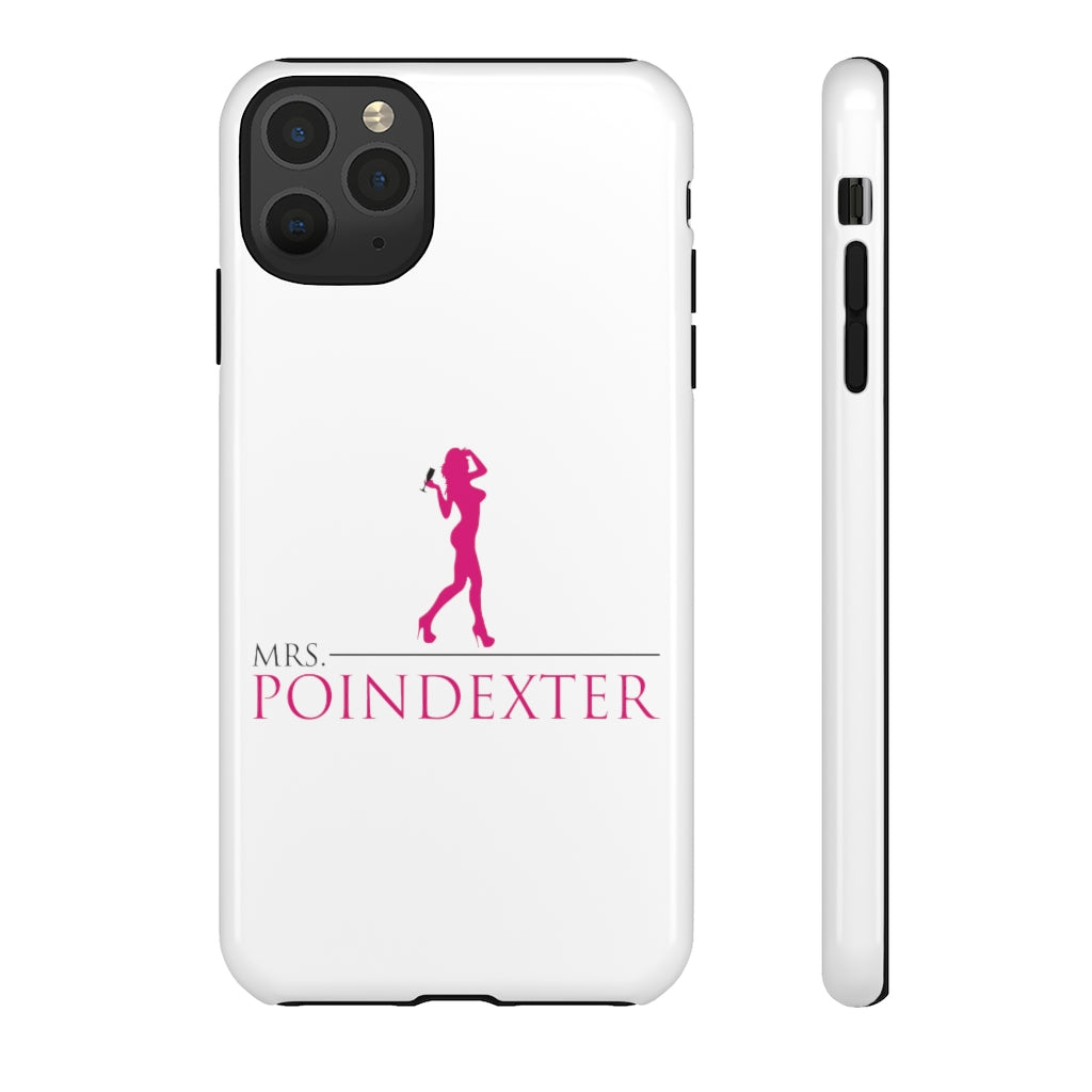 Mrs. Poindexter- Phone Cases