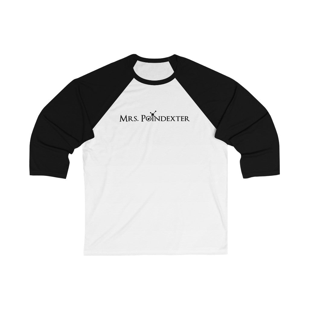 Mrs. Poindexter- Molecule -Unisex 3\4 Sleeve Baseball Tee