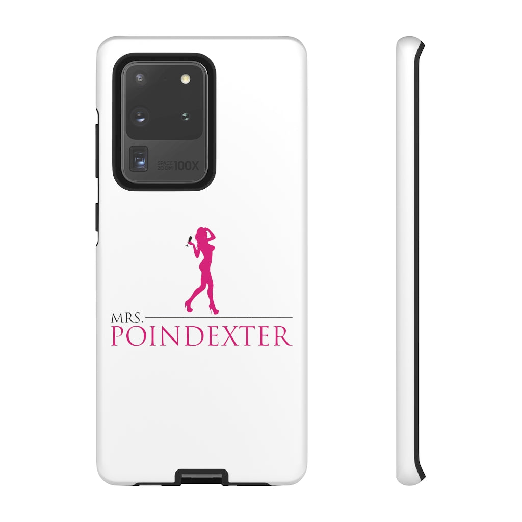 Mrs. Poindexter- Phone Cases