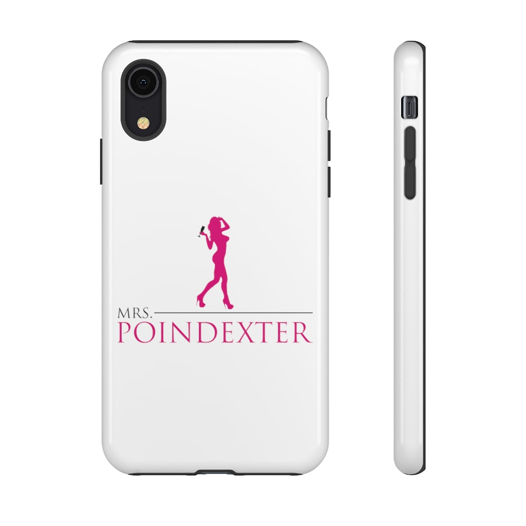 Mrs. Poindexter- Phone Cases