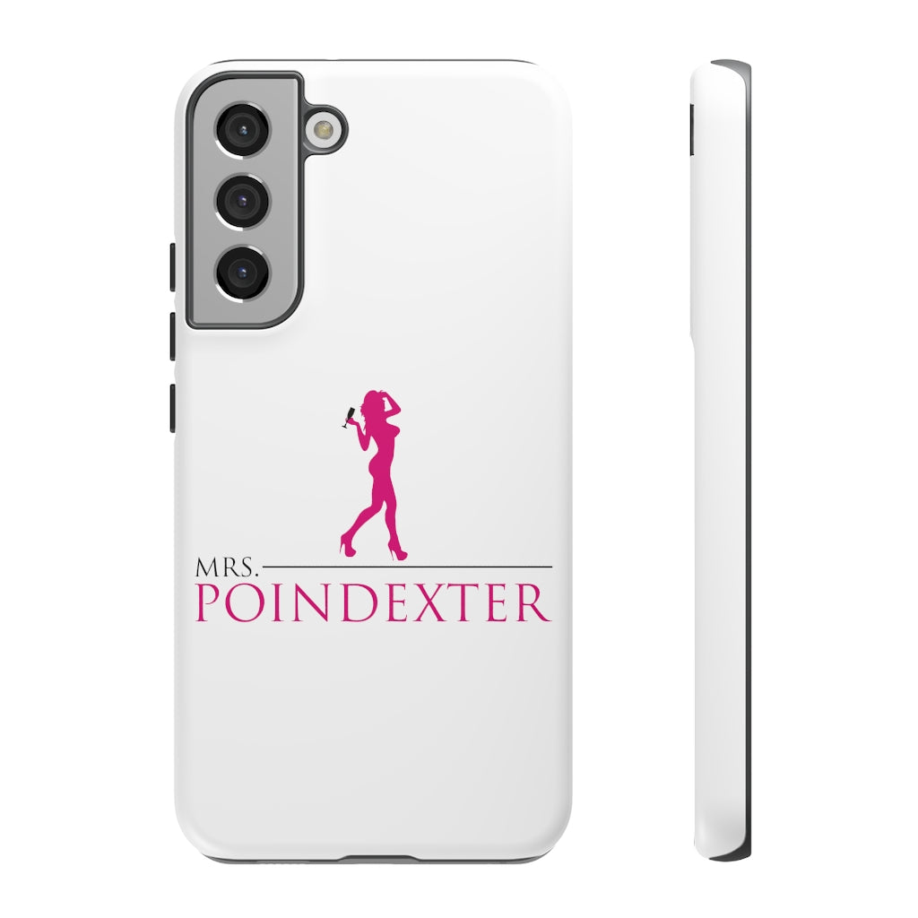 Mrs. Poindexter- Phone Cases