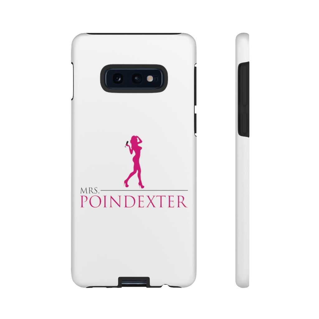 Mrs. Poindexter- Phone Cases