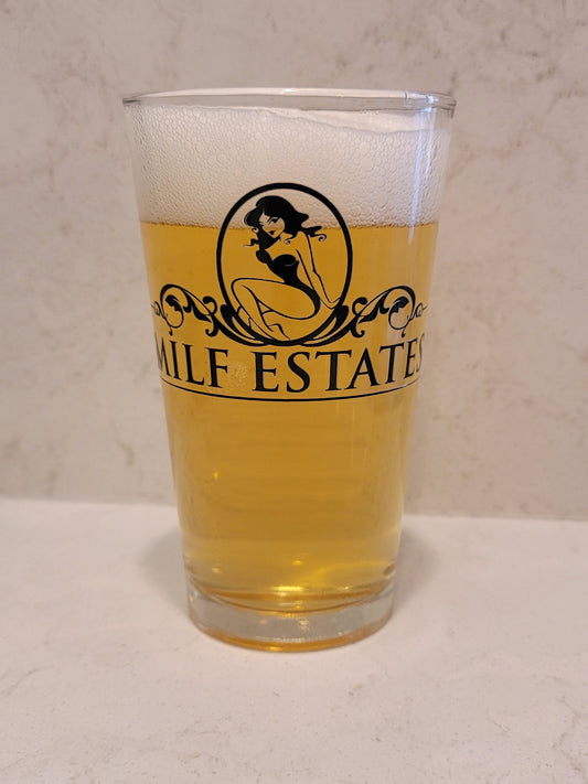 MILF ESTATES Pint Glass   "Limited Quantities- Special Order Now"
